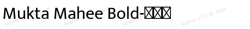 Mukta Mahee Bold字体转换 Mukta Mahee Bold字体转换
